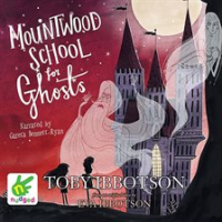 Mountwood_School_for_Ghosts